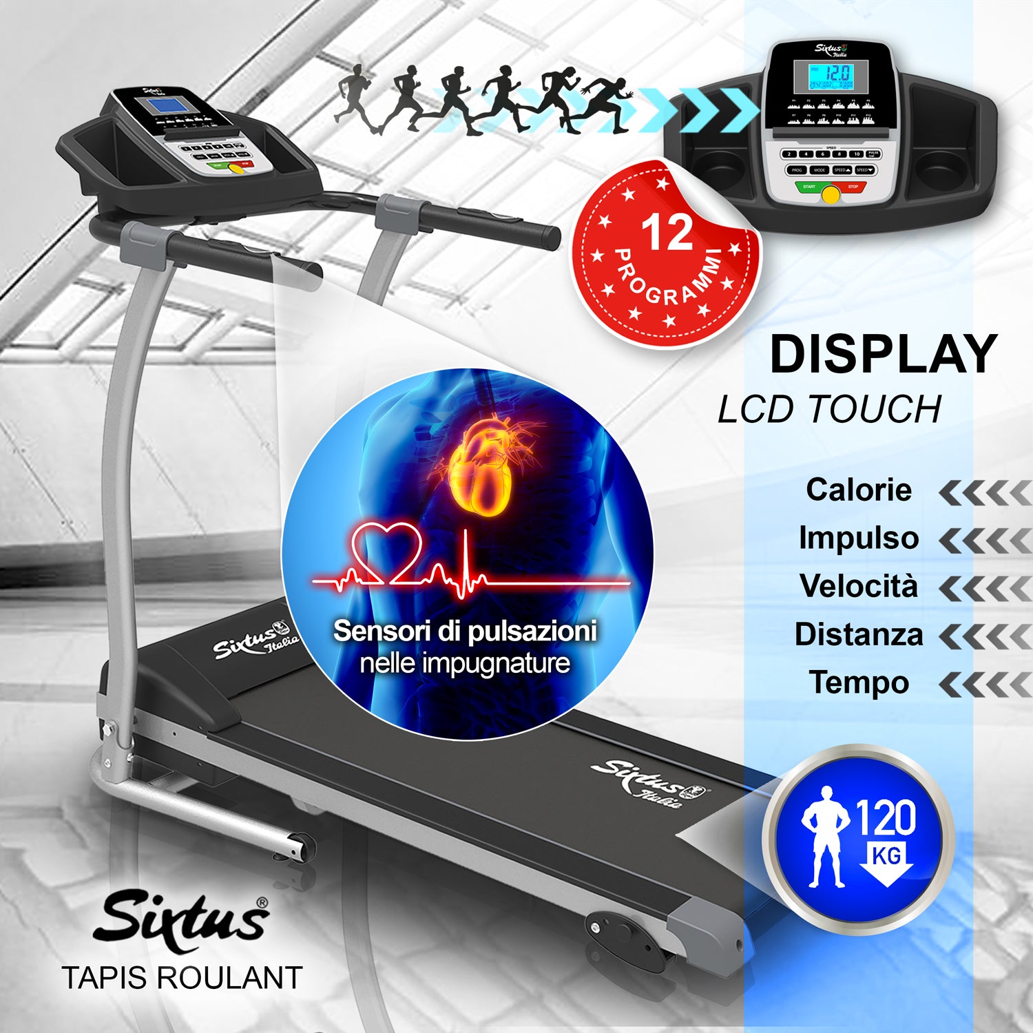Tapis roulant elettrico Sixtus SIX-1200 con display LCD TOUCH 