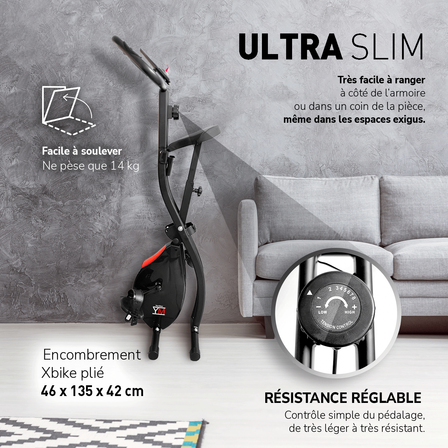 Bike NERO ultra slim : facile à ranger et à soulever (14 kg), plié 46 x 135 x 42 cm, résistance réglable